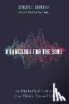Devenish, Stuart C. - A Language for the Soul