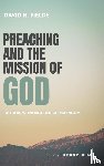 Fields, David R. - Preaching and the Mission of God