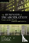 Barringer, Justin Bronson - The Business of Incarceration: Theological and Ethical Reflections on the Prison-Industrial Complex
