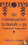 Sweeney, Marvin A. - An Introduction to Isaiah 1 39