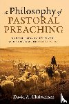 Christensen, David A. - A Philosophy of Pastoral Preaching