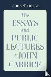 Carrick, John - The Essays and Public Lectures of John Carrick