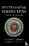 Laurito, Timothy - Pentecostal Perspectives