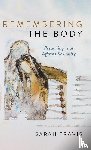 Travis, Sarah - Remembering the Body