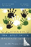  - Cultivating Transformative Reconciliation