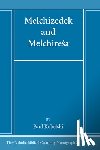 Kobelski, Paul J. - Melchizedek and Melchire¿a¿