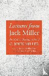 Miller, C. John - Lectures from Jack Miller