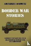 Scholtz, Adelbert - Border War Stories