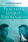 Montgomery, John Warwick - Tractatus Logico-Theologicus, 6th Revised Edition