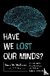Wallace, Stan W. - Have We Lost Our Minds?
