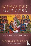 Plekon, Michael - Ministry Matters