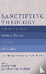  - Sanctifying Theology