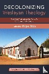  - Decolonizing Wesleyan Theology