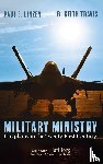 Linzey, Paul E, Travis, B Keith - Military Ministry - Chaplains in the Twenty-First Century