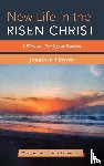 - New Life in the Risen Christ
