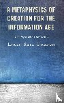 Gordon, Liran Shia - A Metaphysics of Creation for the Information Age
