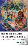 Doane, Sebastien - Reading the Bible amid the Environmental Crisis