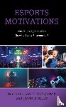  - Esports Motivations