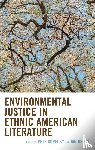 - Environmental Justice in Ethnic American Literature