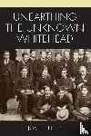 Petek, Joseph - Unearthing the Unknown Whitehead