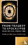 Atnip, Lin - From Tragedy to Apocalypse in American Literature