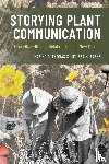 Thomas, Mariko Oyama, Parks, Melissa M. - Storying Plant Communication