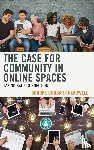 Dunbar-Treadwell, Brooke - The Case for Community in Online Spaces