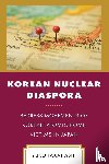 Takahashi, Yuko - Korean Nuclear Diaspora