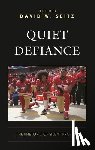  - Quiet Defiance