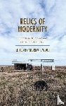  - Relics of Modernity
