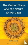 Koehn, Glen - The Golden Mean and the Nature of the Good