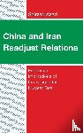 Azad, Shirzad - China and Iran Readjust Relations