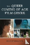 Windhauser, Brad - The Queer Coming of Age Film Genre