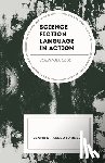 Farrell, Jennifer Kelso - Science Fiction Language in Action