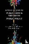  - Applications of Public Choice Theory to Public Policy