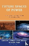  - Future Spaces of Power