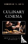 Geis, Deborah R. - Culinary Cinema