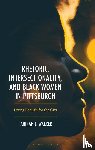 Walker, Tahirah J. - Rhetoric, Intersectionality, and Black Women in Pittsburgh,