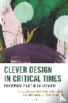  - Clever Design in Critical Times