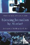 Ismail, Amani, Torosyan, Gayane - Silencing Journalism by Murder?
