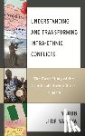 Yahaya, Yakub Jide - Understanding and Transforming Intra-Ethnic Conflicts