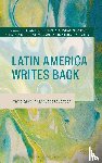  - Latin America Writes Back
