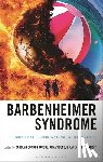  - Barbenheimer Syndrome
