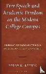 Rettig, Perry R. - Free Speech and Academic Freedom on the Modern College Campus