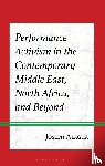 Alagha, Dr. or Prof. Joseph (Haigazian University - Performance Activism in the Contemporary Middle East, North Africa, and Beyond