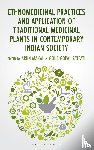  - Ethnomedicinal Practices and Application of Traditional Medicinal Plants in Contemporary Indian Society