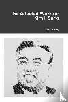 Il Sung, Kim - The Selected Works of Kim Il Sung