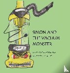 Albertson, Rachael - Simon and the Vacuum Monster