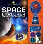 Davidson, Rose - Smithsonian Kids: Space Explorer Guide Book & Projector