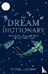 Cheung, Theresa - Cheung, T: Dream Dictionary